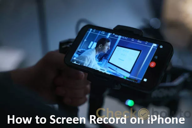 How to Screen Record on iPhone