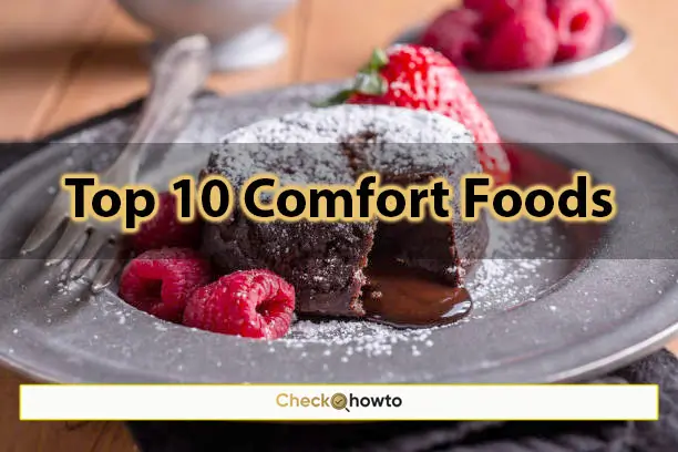 Top 10 Comfort Foods