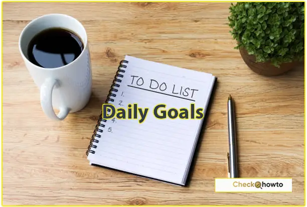 Daily Goals: Setting, Tracking & Achieving Success