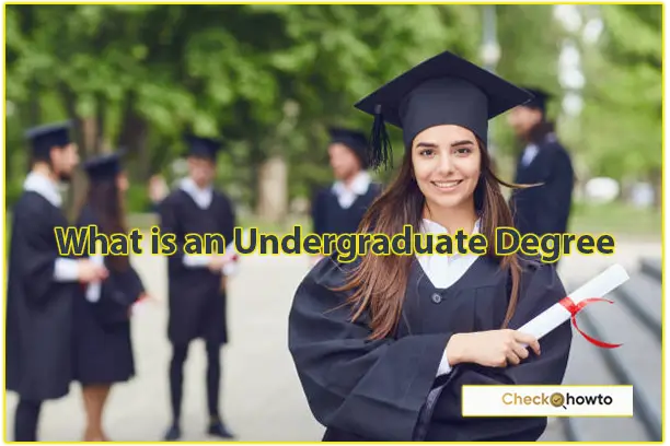 What Is an Undergraduate Degree?