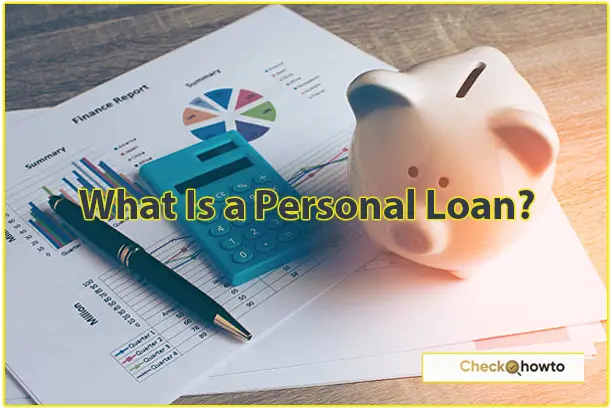 What Is a Personal Loan?