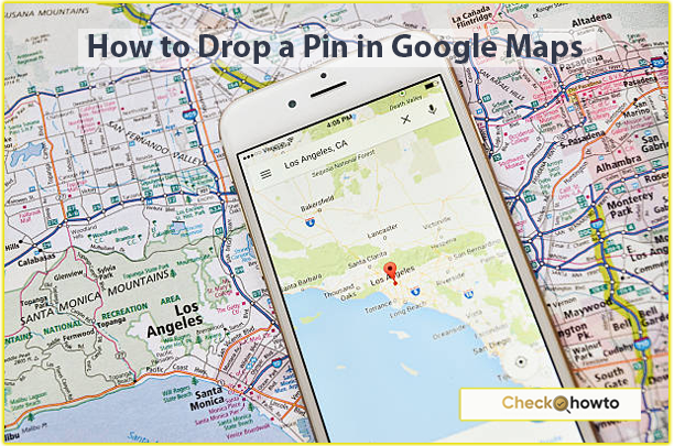 How to Drop a Pin in Google Maps (Both Mobile and Desktop)